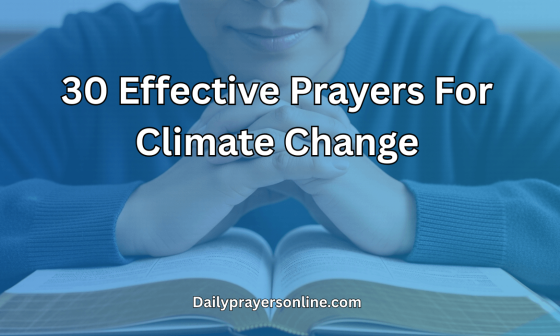 30 Effective Prayers For Climate Change