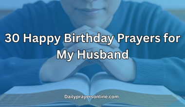 30 Happy Birthday Prayers for My Husband