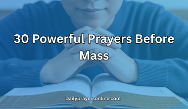 30 Powerful Prayers Before Mass