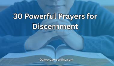 30 Powerful Prayers for Discernment