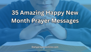 35 Amazing Happy New Month Prayer Messages