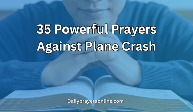 35 Powerful Prayers Against Plane Crash