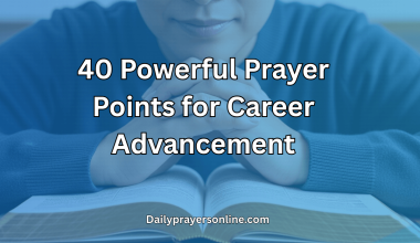 40 Powerful Prayer Points for Career Advancement