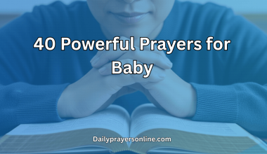 40 Powerful Prayers for Baby