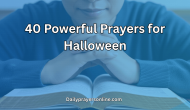 40 Powerful Prayers for Halloween