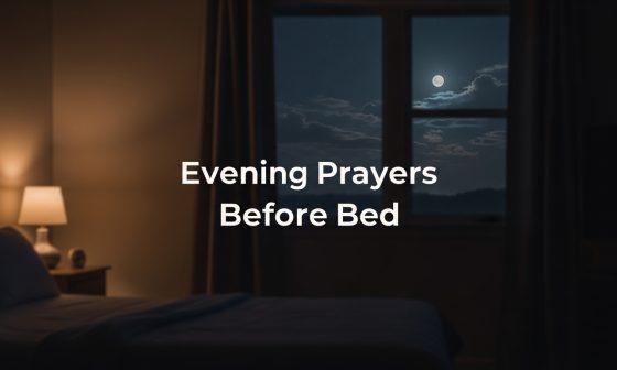 30 Powerful Evening Prayers Before Bed With Bible Verses