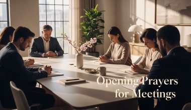 30 Powerful Opening Prayers for Meetings With Scriptures